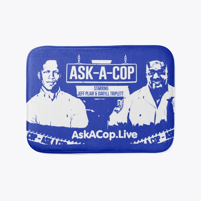  'Ask A Cop' podcast Merch!