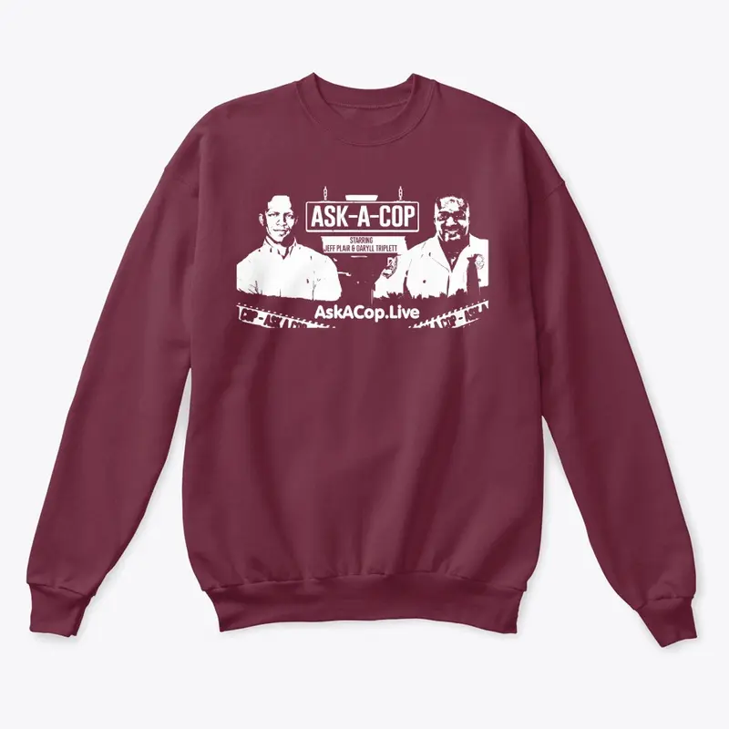 Ask A Cop Crewneck Sweatshirt